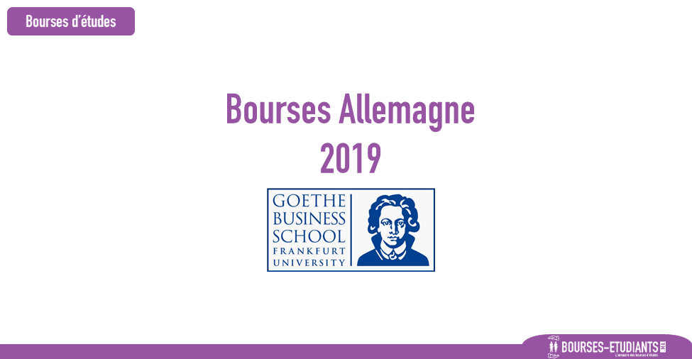 Bourses D Etude Goethe Business School Allemagne 2019 Bourses Etudiants Ma