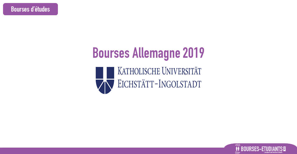 Catholic University Of Eichstatt Ingolstadt Scholarship Bourses Etudiants Ma