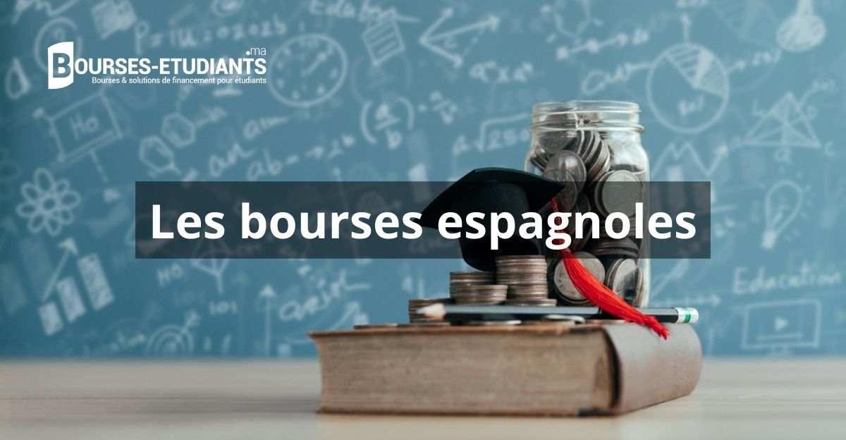Les Bourses d'études en Espagne | Dates-Concours.ma